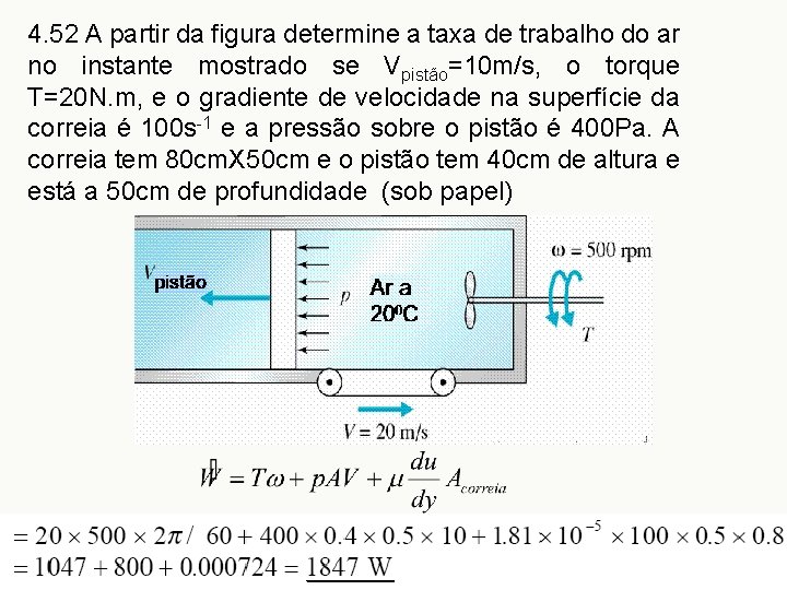 4. 52 A partir da figura determine a taxa de trabalho do ar no