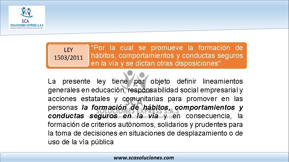 LEY 1503/2011 "Por la cual se promueve la formación de hábitos, comportamientos y conductas