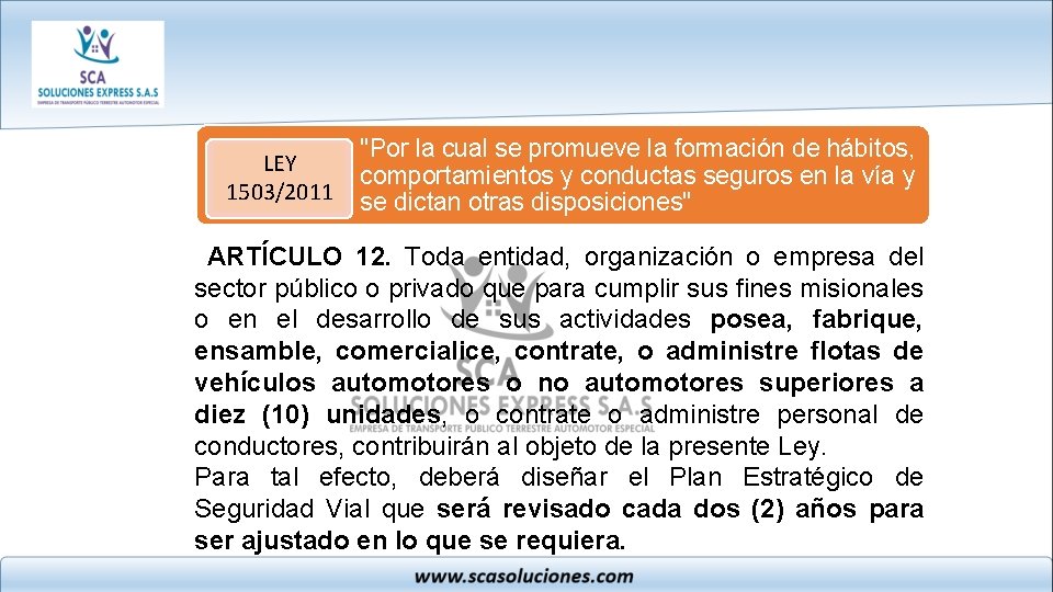 LEY 1503/2011 "Por la cual se promueve la formación de hábitos, comportamientos y conductas