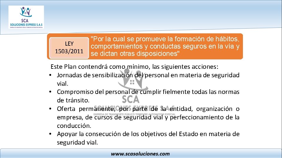 LEY 1503/2011 "Por la cual se promueve la formación de hábitos, comportamientos y conductas