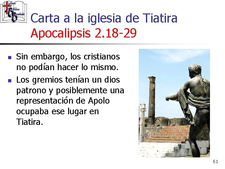 Carta a la iglesia de Tiatira Apocalipsis 2. 18 -29 n n Sin embargo,