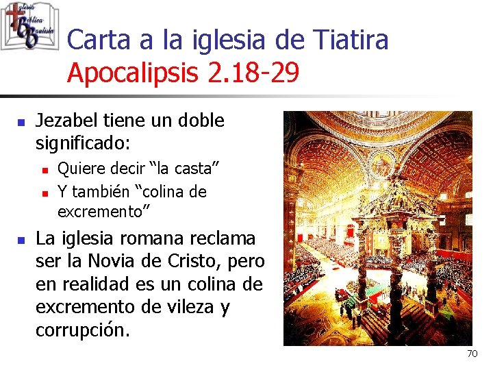 Carta a la iglesia de Tiatira Apocalipsis 2. 18 -29 n Jezabel tiene un