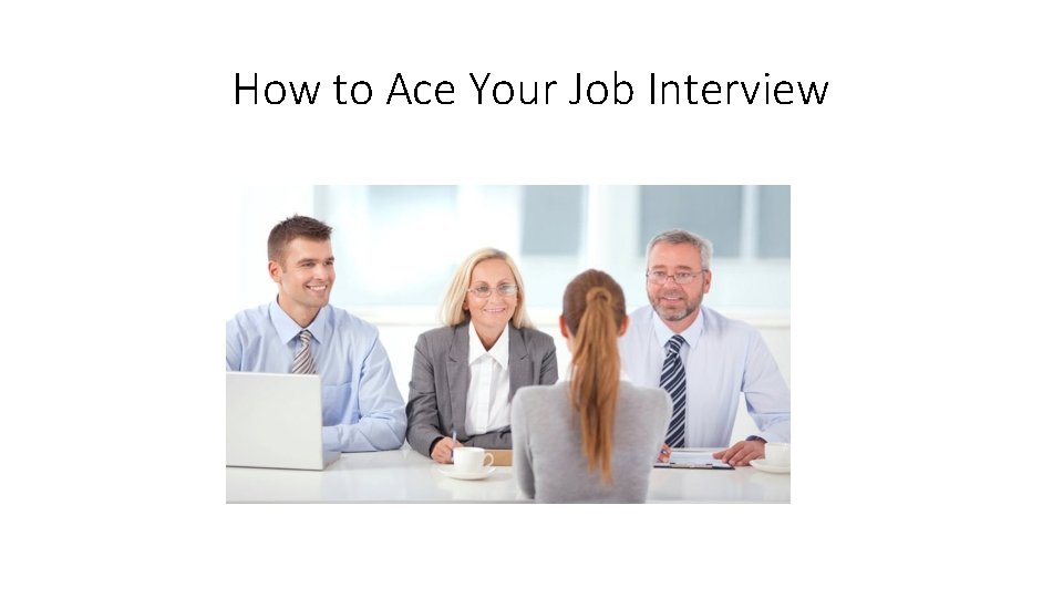 How to Ace Your Job Interview 