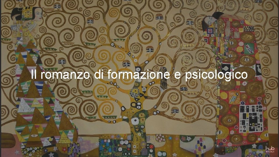 Il romanzo di formazione e psicologico 