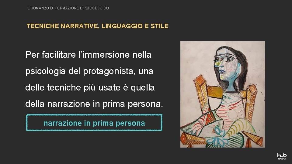 IL ROMANZO DI FORMAZIONE E PSICOLOGICO TECNICHE NARRATIVE, LINGUAGGIO E STILE Per facilitare l’immersione