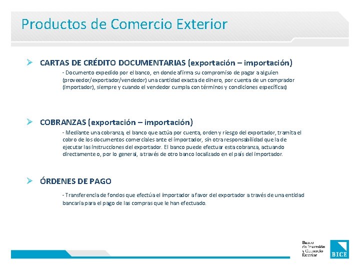 Productos de Comercio Exterior Ø CARTAS DE CRÉDITO DOCUMENTARIAS (exportación – importación) - Documento