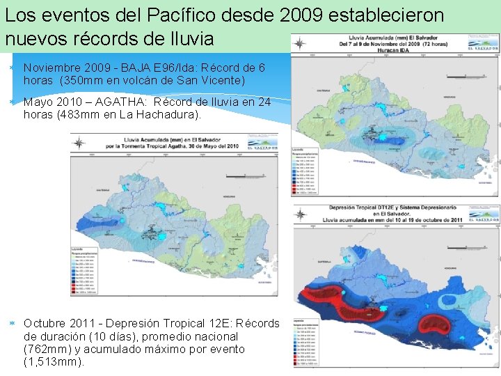 Los eventos del Pacífico desde 2009 establecieron nuevos récords de lluvia Noviembre 2009 -