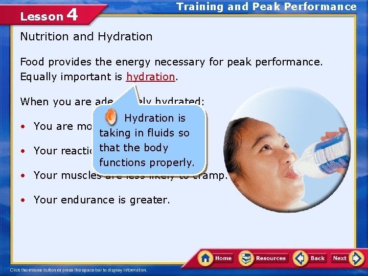 Lesson 4 Training and Peak Performance Nutrition and Hydration Food provides the energy necessary