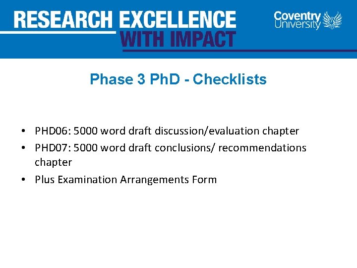 Phase 3 Ph. D - Checklists • PHD 06: 5000 word draft discussion/evaluation chapter