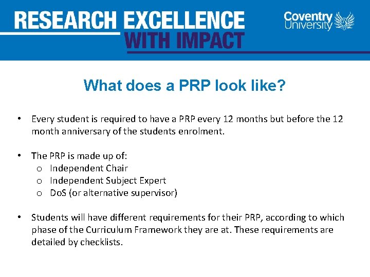 What does a PRP look like? • Every student is required to have a