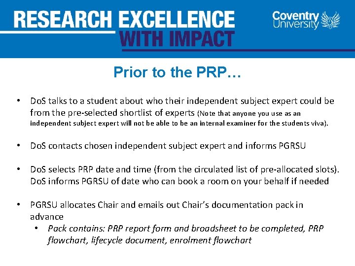 Prior to the PRP… • Do. S talks to a student about who their
