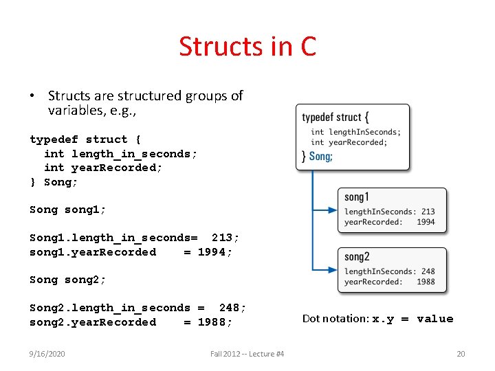 Structs in C • Structs are structured groups of variables, e. g. , typedef