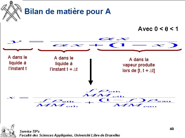 Bilan de matière pour A Avec 0 < q < 1 A dans le