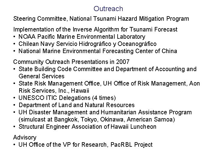 Outreach Steering Committee, National Tsunami Hazard Mitigation Program Implementation of the Inverse Algorithm for