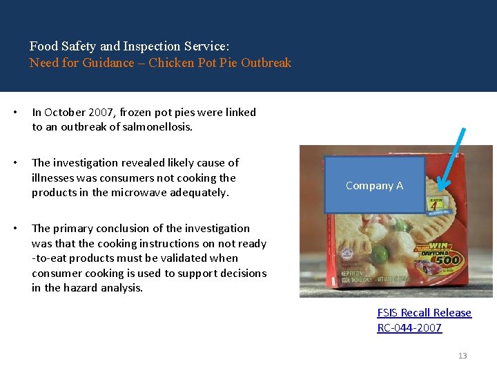 Food Safety and Inspection Service: Need for Guidance – Chicken Pot Pie Outbreak • Food Safety and Inspection Service: Need for Guidance – Chicken Pot Pie Outbreak •