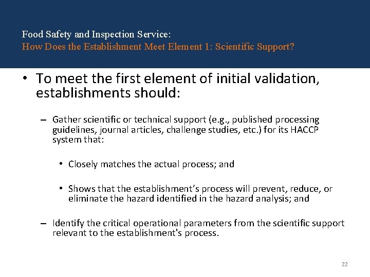Food Safety and Inspection Service: How Does the Establishment Meet Element 1: Scientific Support? Food Safety and Inspection Service: How Does the Establishment Meet Element 1: Scientific Support?