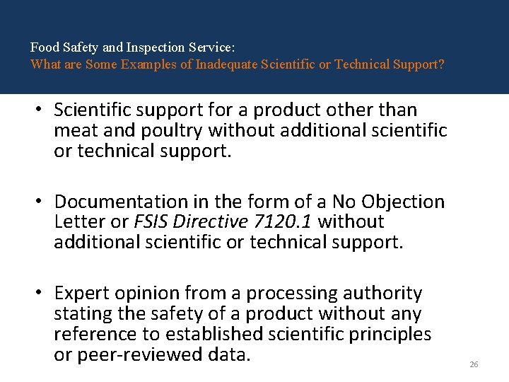 Food Safety and Inspection Service: What are Some Examples of Inadequate Scientific or Technical Food Safety and Inspection Service: What are Some Examples of Inadequate Scientific or Technical