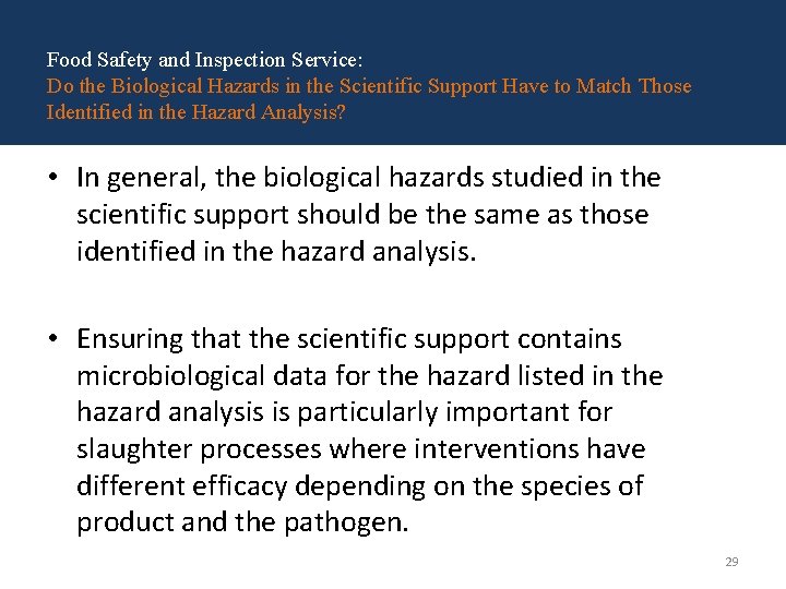 Food Safety and Inspection Service: Do the Biological Hazards in the Scientific Support Have Food Safety and Inspection Service: Do the Biological Hazards in the Scientific Support Have
