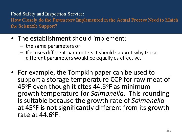 Food Safety and Inspection Service: How Closely do the Parameters Implemented in the Actual Food Safety and Inspection Service: How Closely do the Parameters Implemented in the Actual