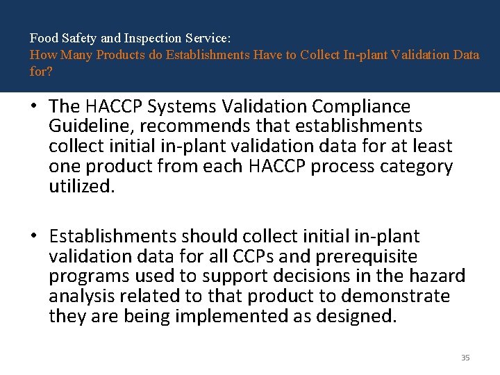 Food Safety and Inspection Service: How Many Products do Establishments Have to Collect In-plant Food Safety and Inspection Service: How Many Products do Establishments Have to Collect In-plant