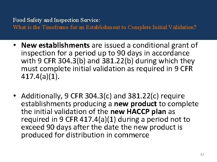 Food Safety and Inspection Service: What is the Timeframe for an Establishment to Complete Food Safety and Inspection Service: What is the Timeframe for an Establishment to Complete