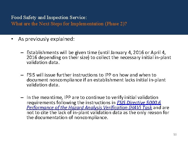 Food Safety and Inspection Service: What are the Next Steps for Implementation (Phase 2)? Food Safety and Inspection Service: What are the Next Steps for Implementation (Phase 2)?