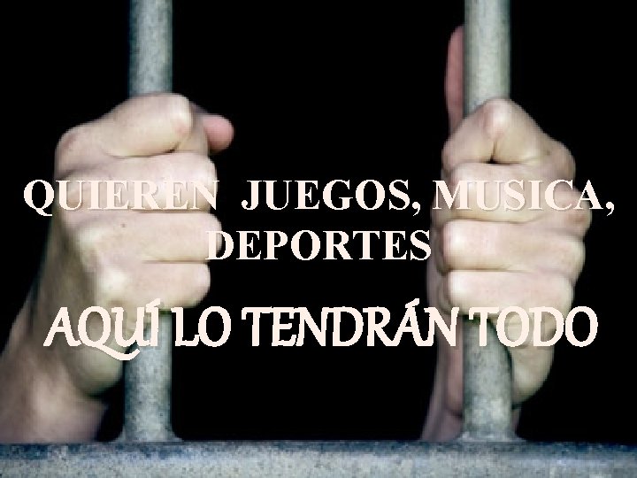 QUIEREN JUEGOS, MUSICA, DEPORTES AQUÍ LO TENDRÁN TODO QUIEREN JUEGOS, MUSICA, DEPORTES AQUÍ LO TENDRÁN TODO