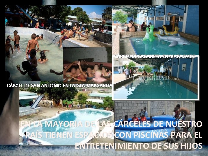 CÁRCEL DE SABANETA EN MARACAIBO CÁRCEL DE SAN ANTONIO EN LA ISLA MARGARITA EN CÁRCEL DE SABANETA EN MARACAIBO CÁRCEL DE SAN ANTONIO EN LA ISLA MARGARITA EN