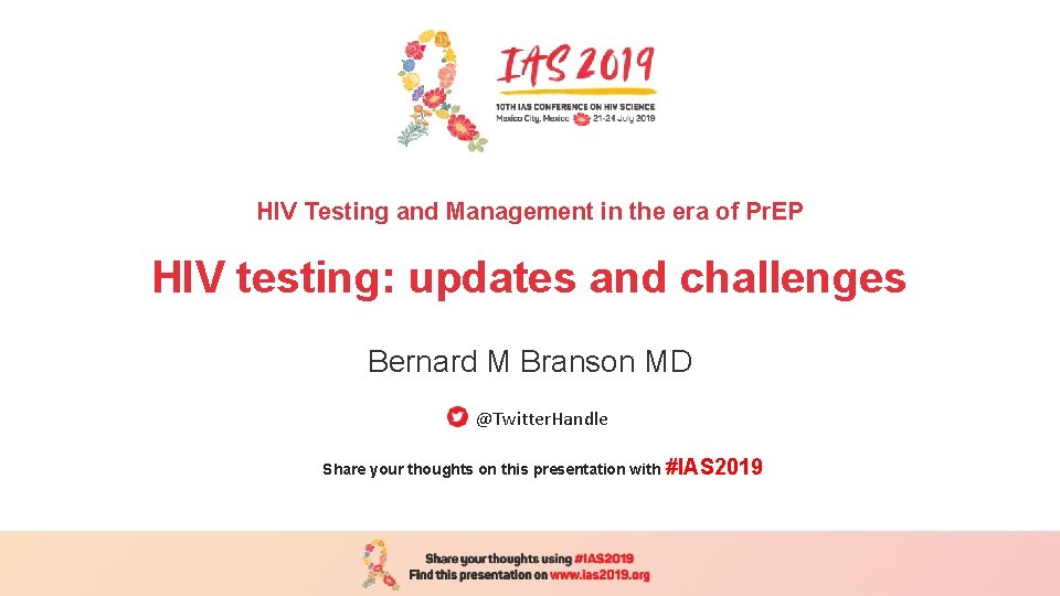 HIV Testing and Management in the era of Pr. EP HIV testing: updates and