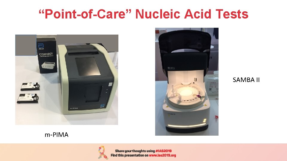 “Point-of-Care” Nucleic Acid Tests SAMBA II m-PIMA 