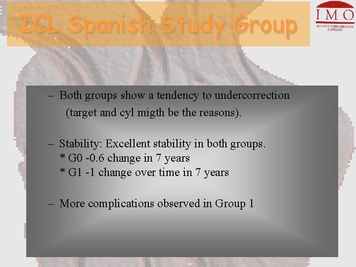 ICL Spanish Study Group – Both groups show a tendency to undercorrection (target and