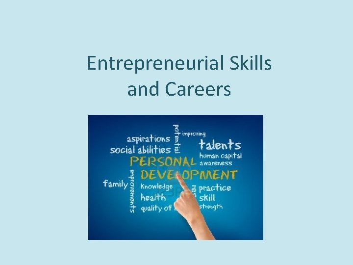 Entrepreneurial Skills and Careers 