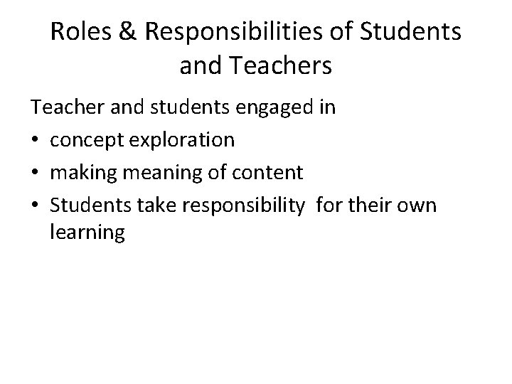 Roles & Responsibilities of Students and Teachers Teacher and students engaged in • concept Roles & Responsibilities of Students and Teachers Teacher and students engaged in • concept