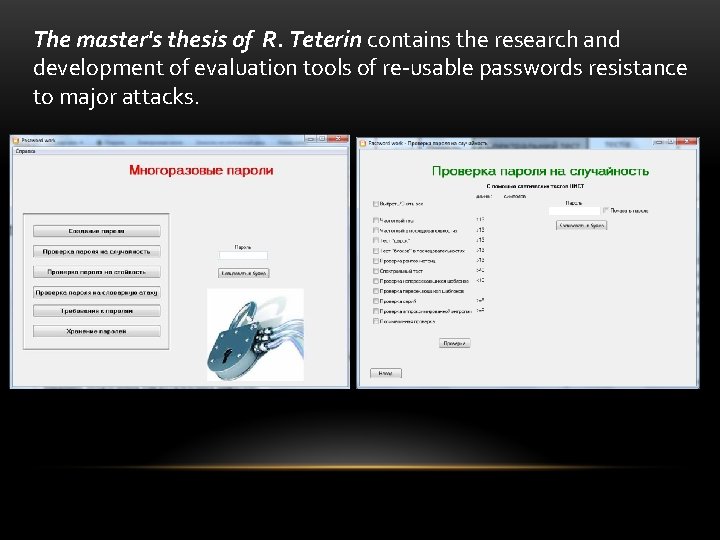 The master's thesis of R. Teterin contains the research and development of evaluation tools