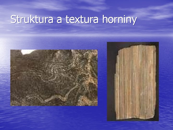 Struktura a textura horniny 