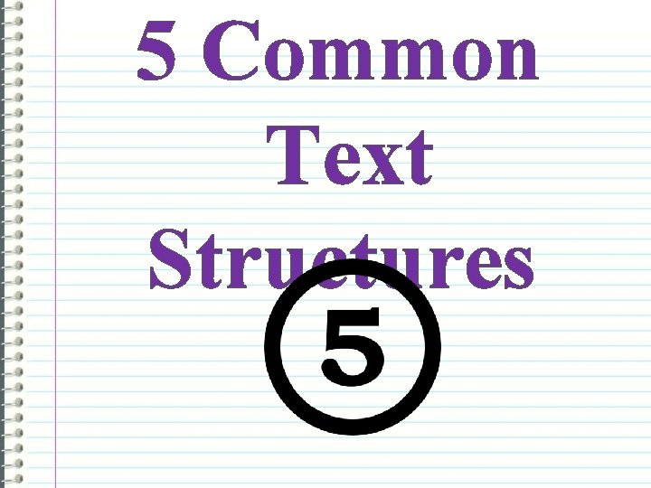 5 Common Text Structures 