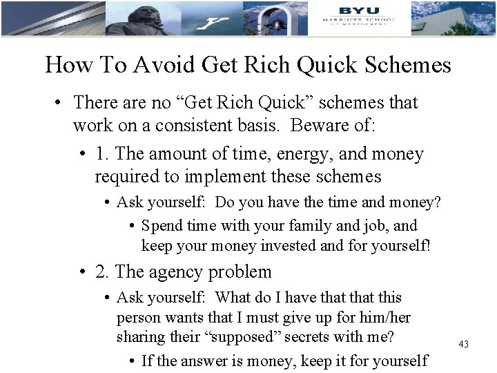 How To Avoid Get Rich Quick Schemes • There are no “Get Rich Quick”