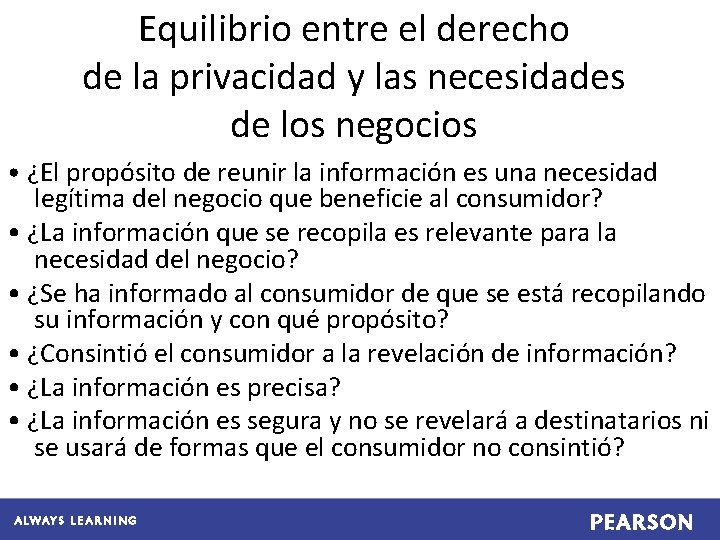 Equilibrio entre el derecho de la privacidad y las necesidades de los negocios •