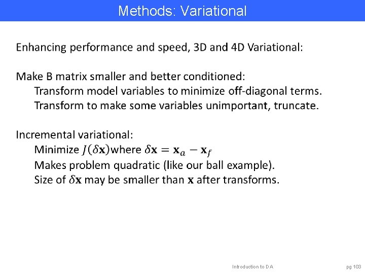 Methods: Variational Introduction to DA pg 103 