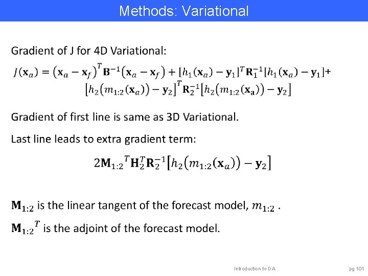 Methods: Variational Introduction to DA pg 101 