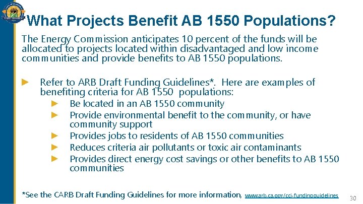 What Projects Benefit AB 1550 Populations? The Energy Commission anticipates 10 percent of the What Projects Benefit AB 1550 Populations? The Energy Commission anticipates 10 percent of the
