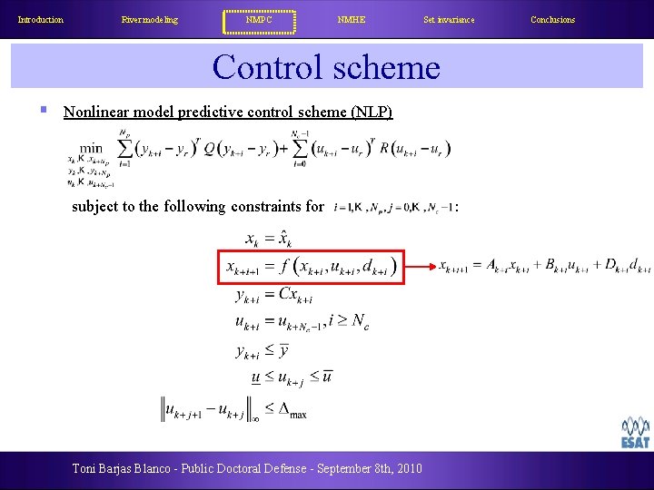 Introduction River modeling NMPC NMHE Set invariance Control scheme § Nonlinear model predictive control