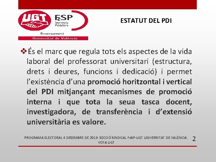 ESTATUT DEL PDI vÉs el marc que regula tots els aspectes de la vida