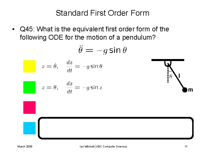 Standard First Order Form • Q 45: What is the equivalent first order form Standard First Order Form • Q 45: What is the equivalent first order form