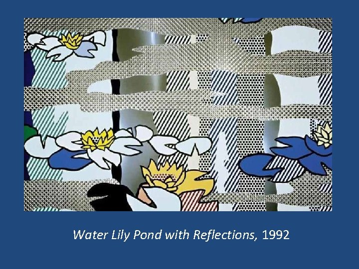 Water Lily Pond with Reflections, 1992 