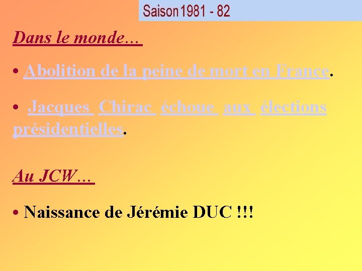 Dans le monde… • Abolition de la peine de mort en France. • Jacques Dans le monde… • Abolition de la peine de mort en France. • Jacques
