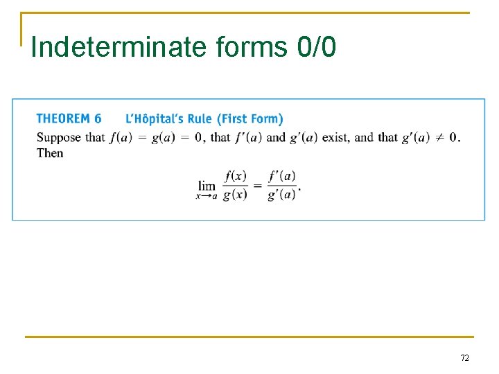 Indeterminate forms 0/0 72 