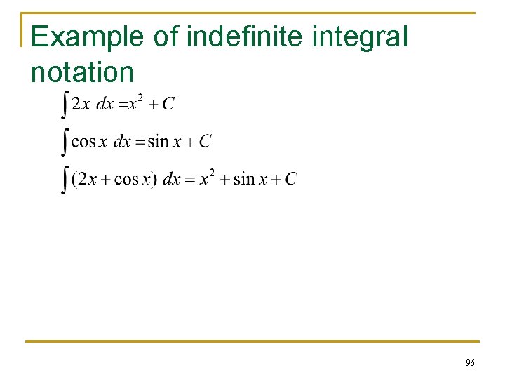 Example of indefinite integral notation 96 