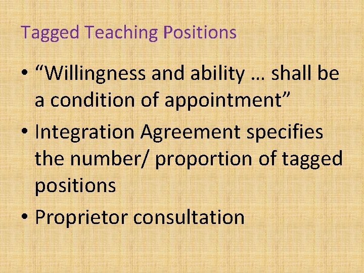 Tagged Teaching Positions • “Willingness and ability … shall be a condition of appointment”