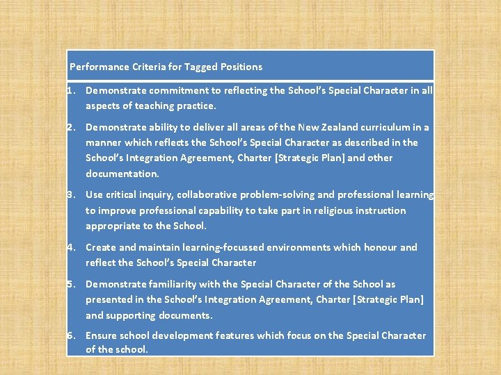 Performance Criteria for Tagged Positions 1. Demonstrate commitment to reflecting the School’s Special Character